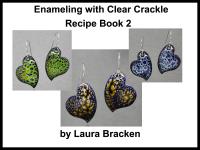 All Four Enamel Recipe Tutorials for Crackle Clear with Instructions